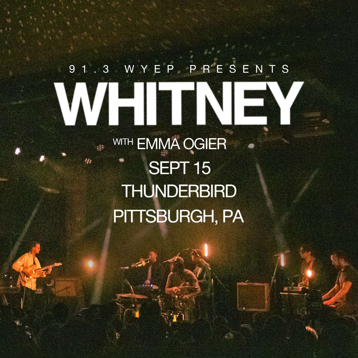 91.3 WYEP Presents Whitney